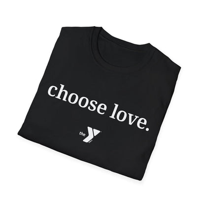 Love The Y - Choose Love Unisex Softstyle T-Shirt