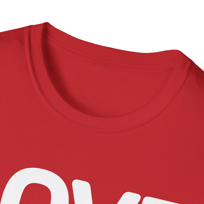 Love The Y - Love Over Everything Unisex Softstyle T-Shirt