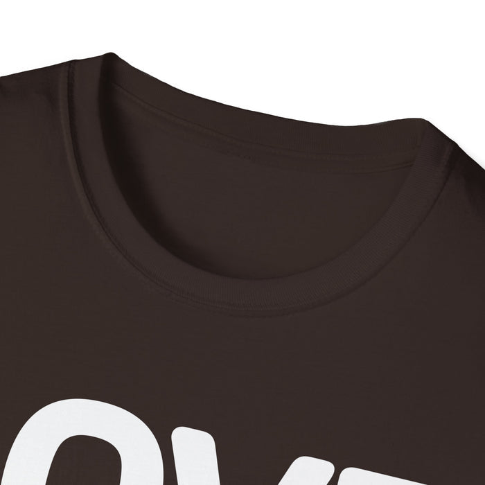 Love The Y - Love Over Everything Unisex Softstyle T-Shirt