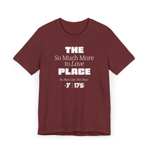 Love The Y - So Much More Unisex Jersey T-Shirt