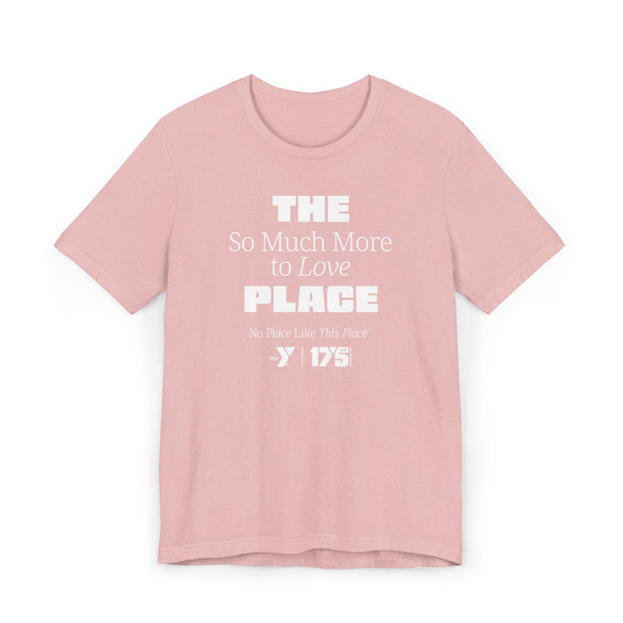 Love The Y - So Much More Unisex Jersey T-Shirt