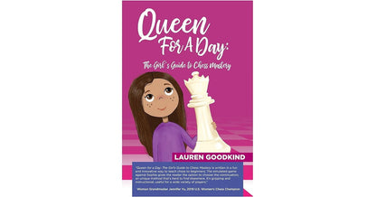 Queen for a Day: The Girl's Guide to Chess Mastery - Goodkind - Book - Chess-House